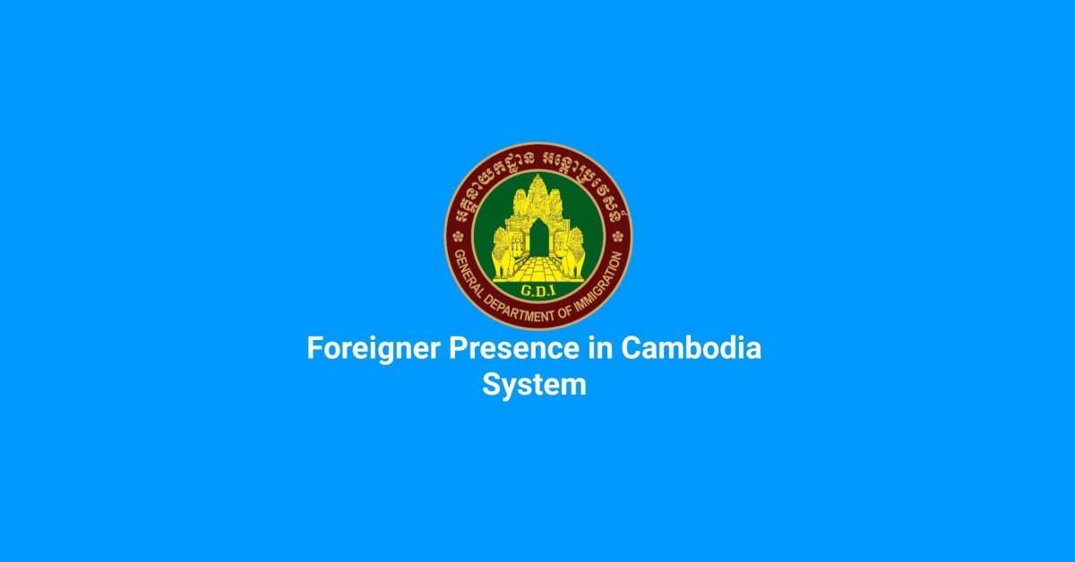 Foreigners Present in Cambodia System